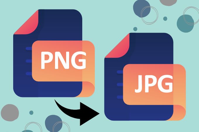 Beginner&#8217;s Guide on How to Change PNG to JPG Quickly