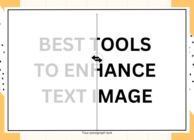 Enhance Text in Your Images with Ease [2024]