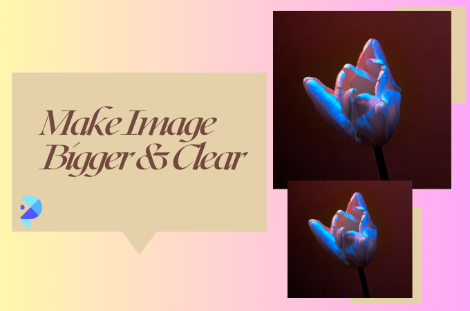How to Make Small Picture Bigger and Clear