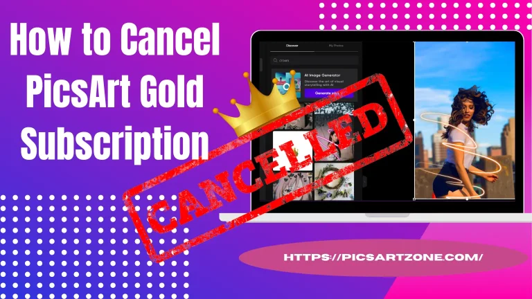 How to cancel Picsart Gold Subscription in 2024